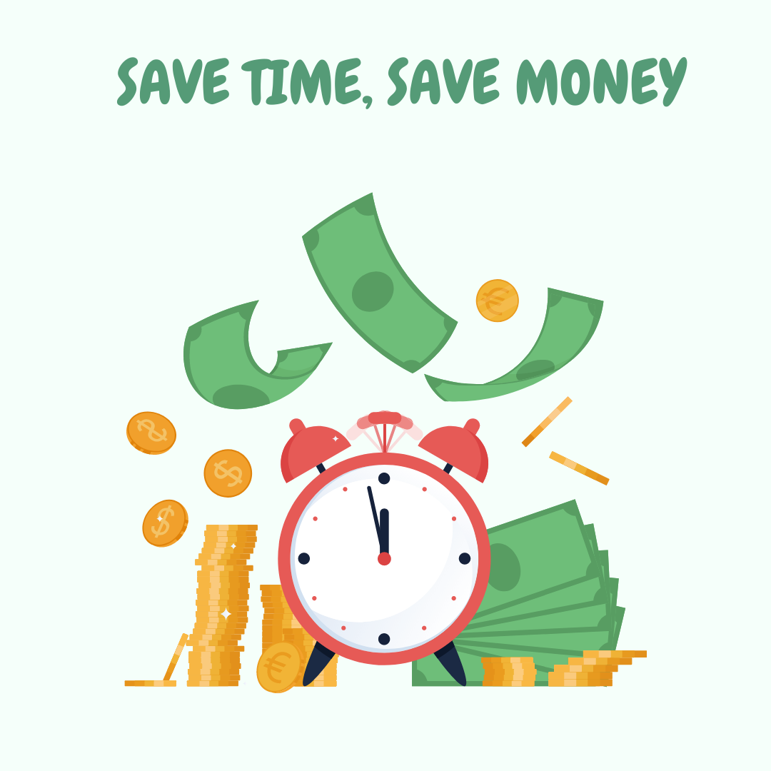 save time, save money